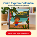 Cirilo Explora Colombia – Hardcover Special Edition