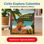 Cirilo Explora Colombia – Hardcover Special Edition