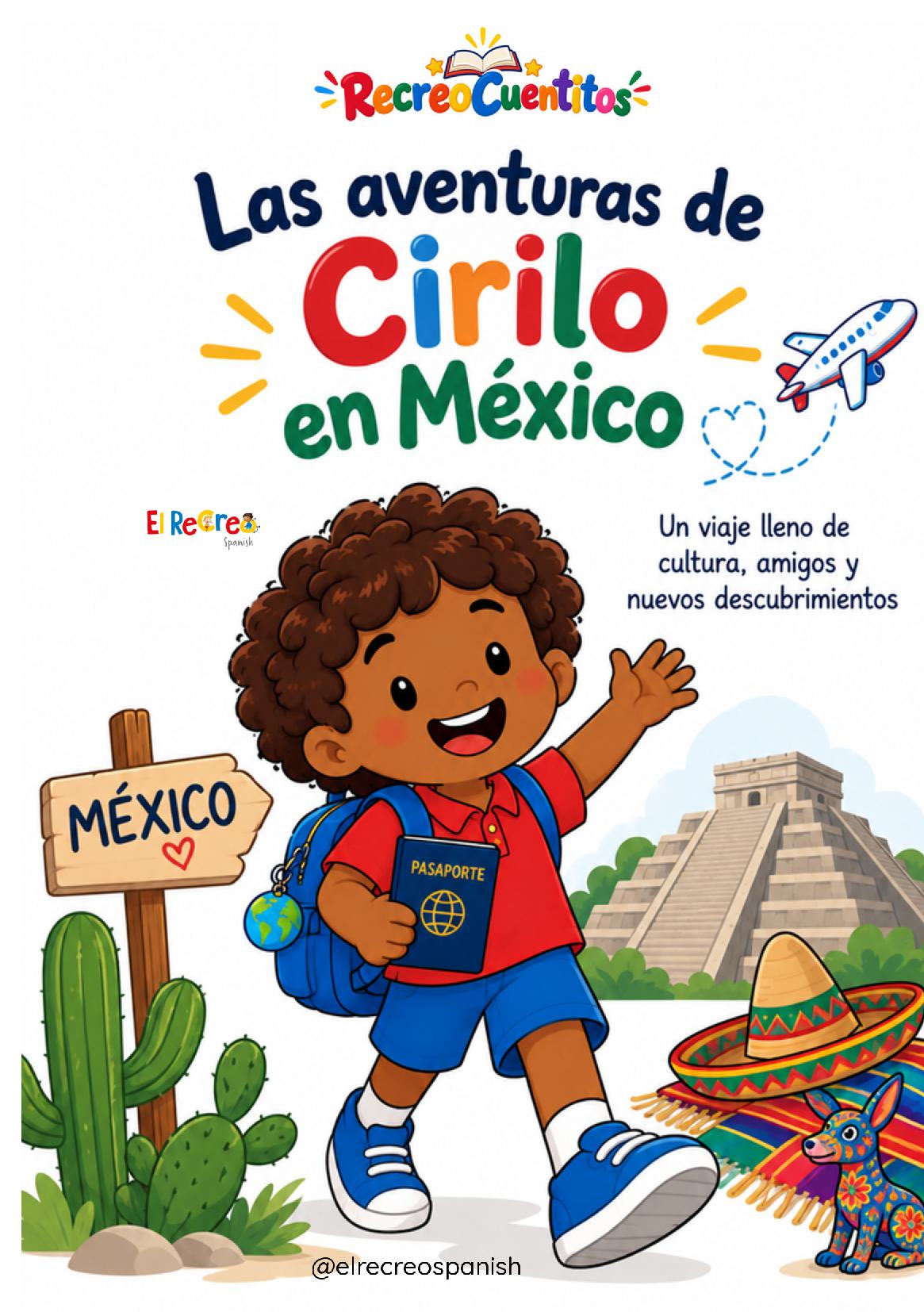 Las Aventuras de Cirilo en México
